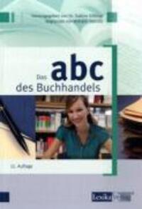 Cover: 9783896944467 | ABC des Buchhandels | Taschenbuch | Deutsch | 2009 | Lexika Verlag