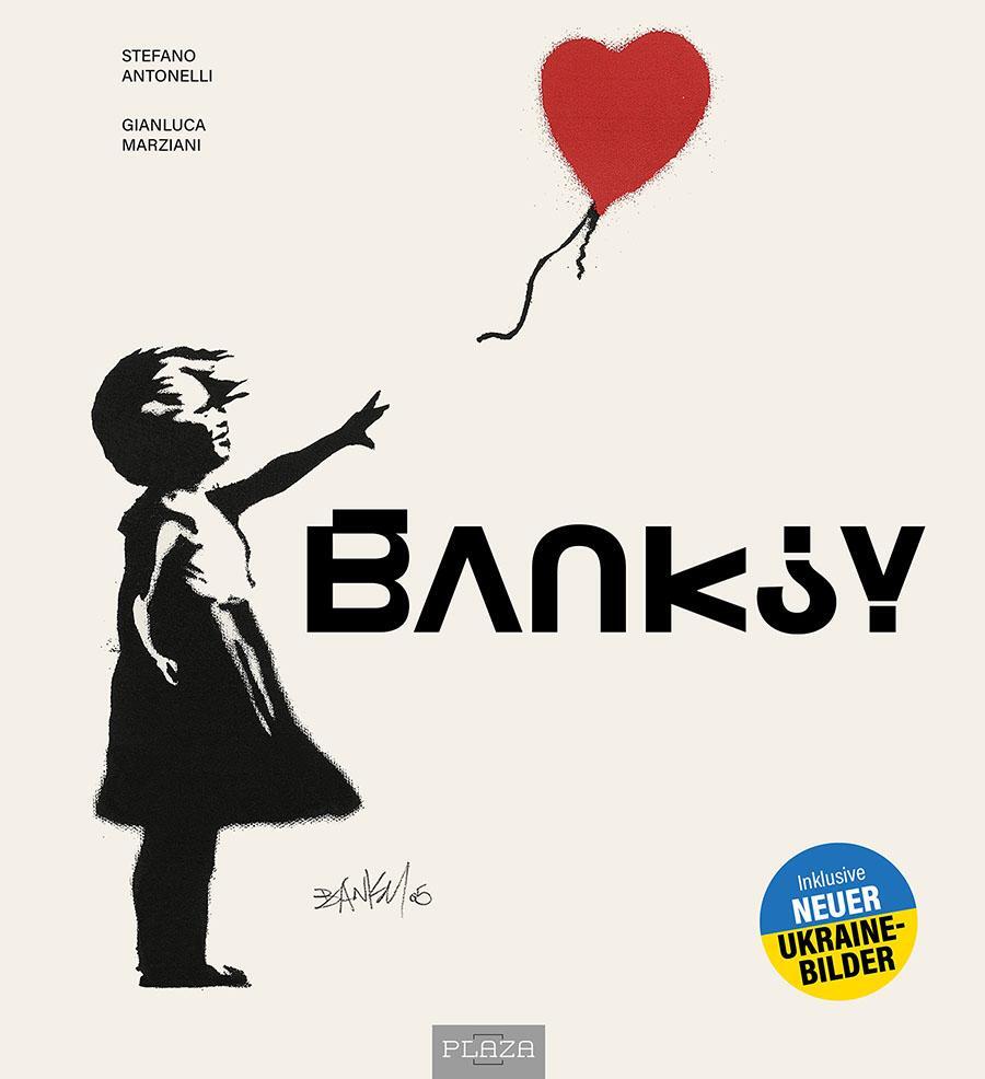 Cover: 9783966645348 | Banksy - Die Kunst der Straße im großen Bildband | Antonelli (u. a.)