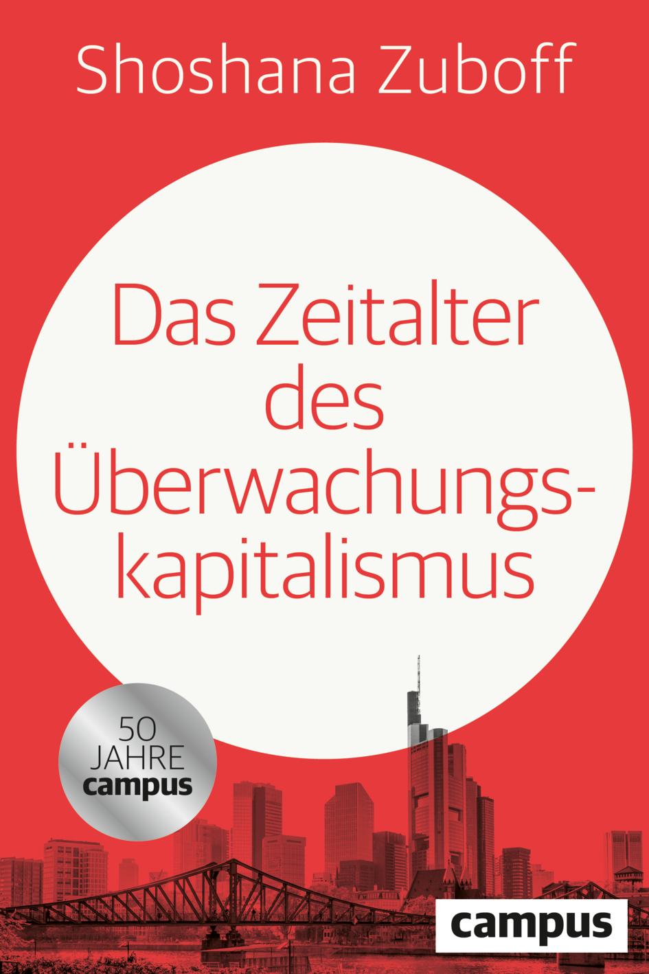 Cover: 9783593520452 | Das Zeitalter des Überwachungskapitalismus | Shoshana Zuboff | Buch