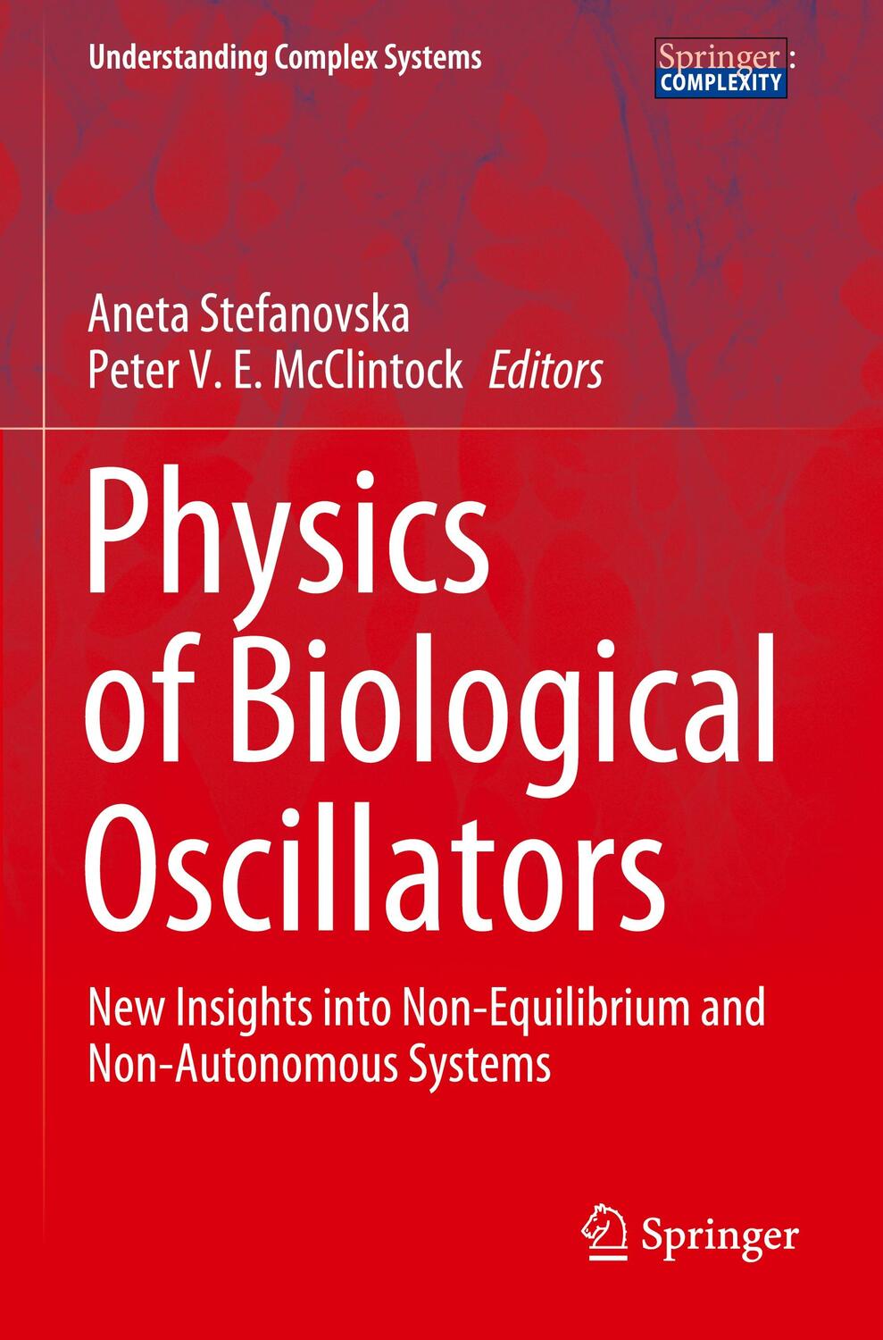 Cover: 9783030598075 | Physics of Biological Oscillators | Peter V. E. McClintock (u. a.)