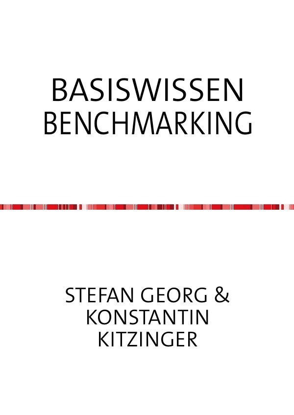 Cover: 9783741837920 | BASISWISSEN BENCHMARKING | Stefan Georg | Taschenbuch | epubli