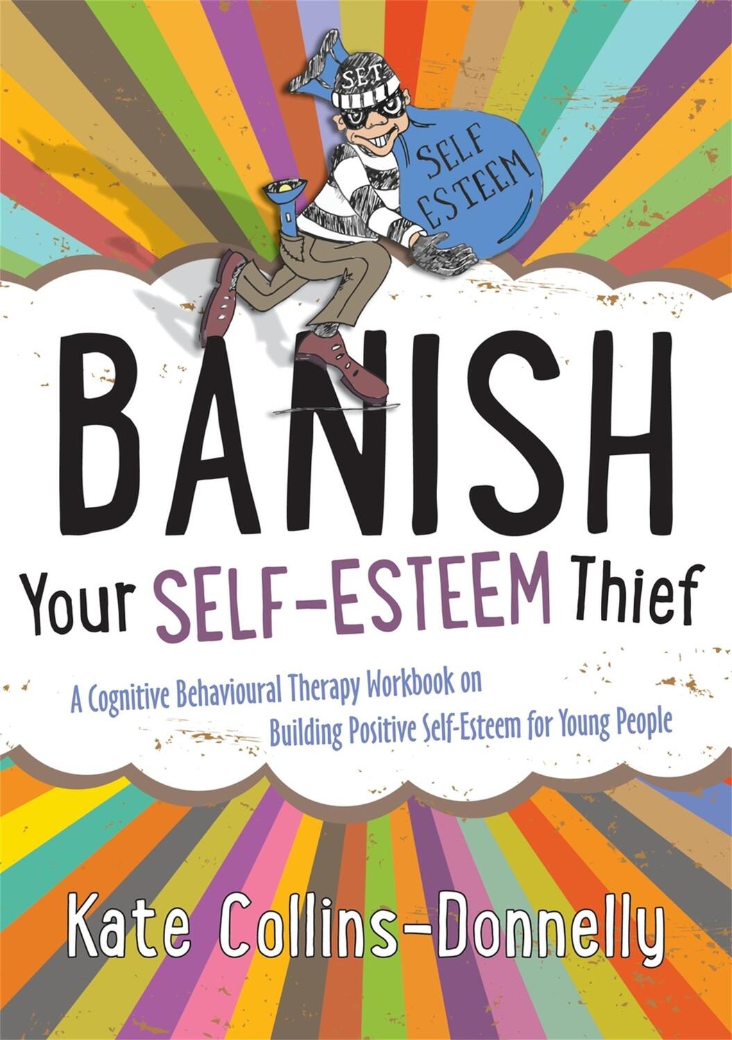 Cover: 9781849054621 | Banish Your Self-Esteem Thief | Kate Collins-Donnelly | Taschenbuch