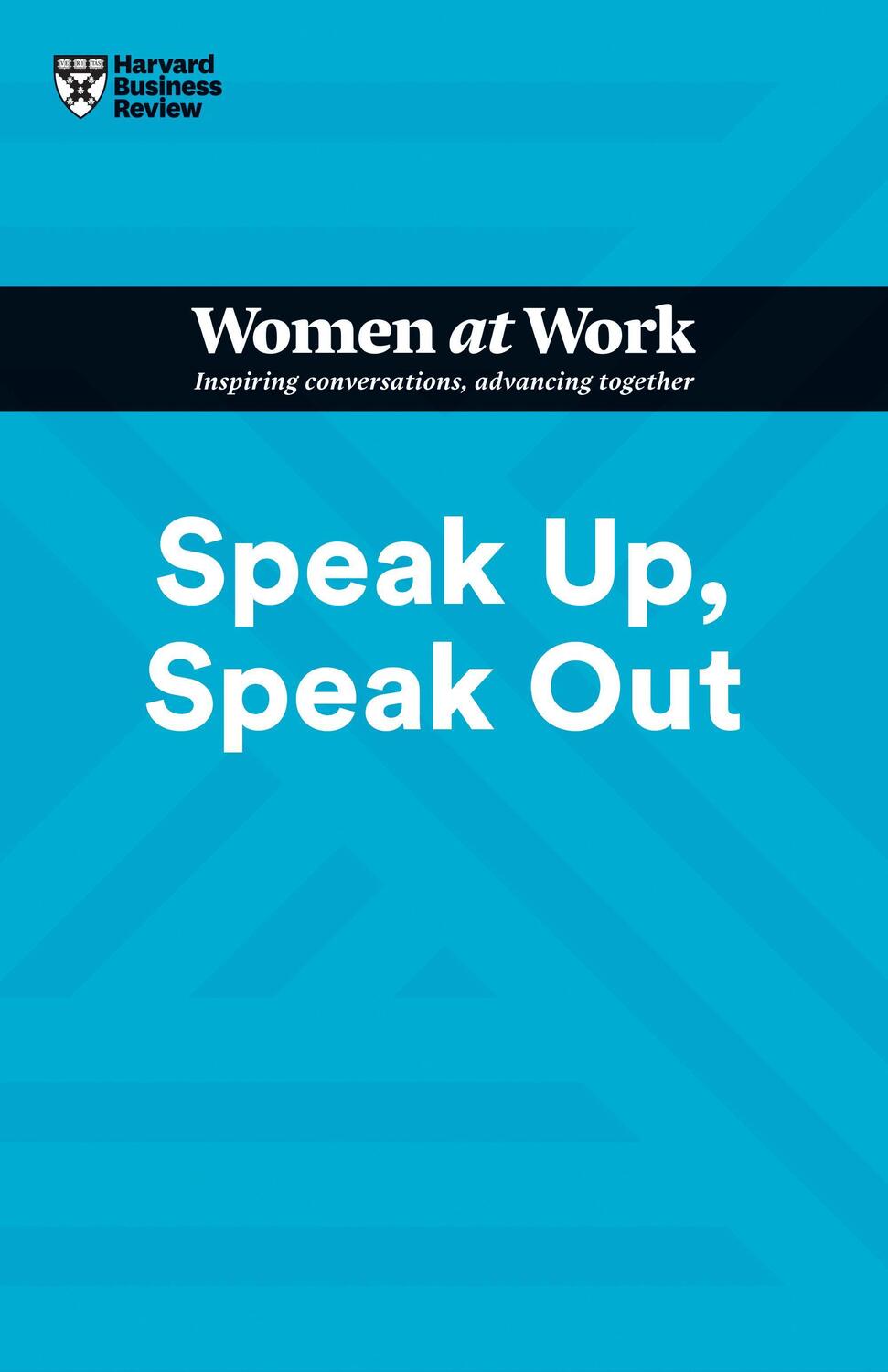 Cover: 9781647822224 | Speak Up, Speak Out (HBR Women at Work Series) | Review (u. a.) | Buch