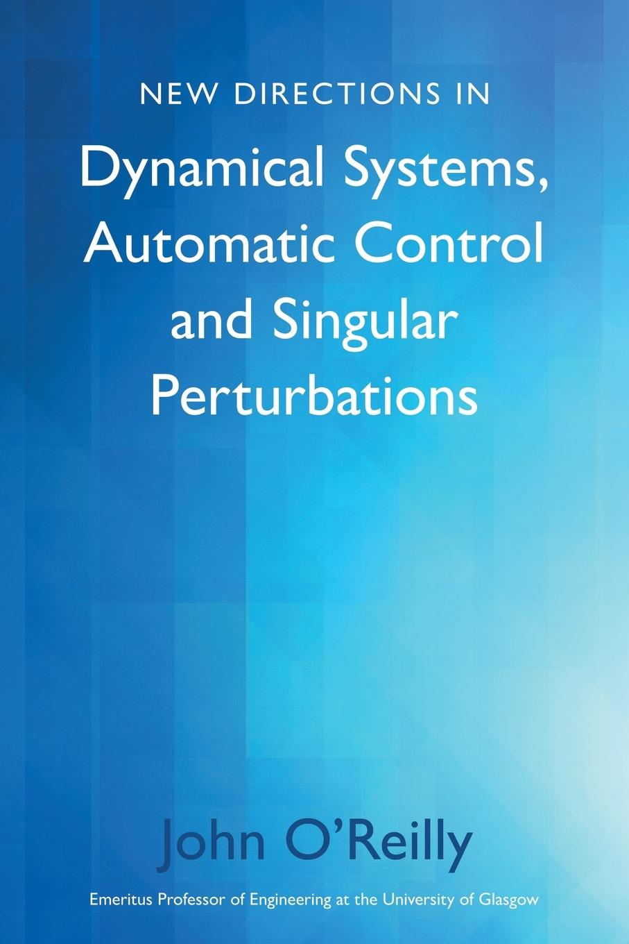 Cover: 9781803132013 | New Directions in Dynamical Systems, Automatic Control and Singular...