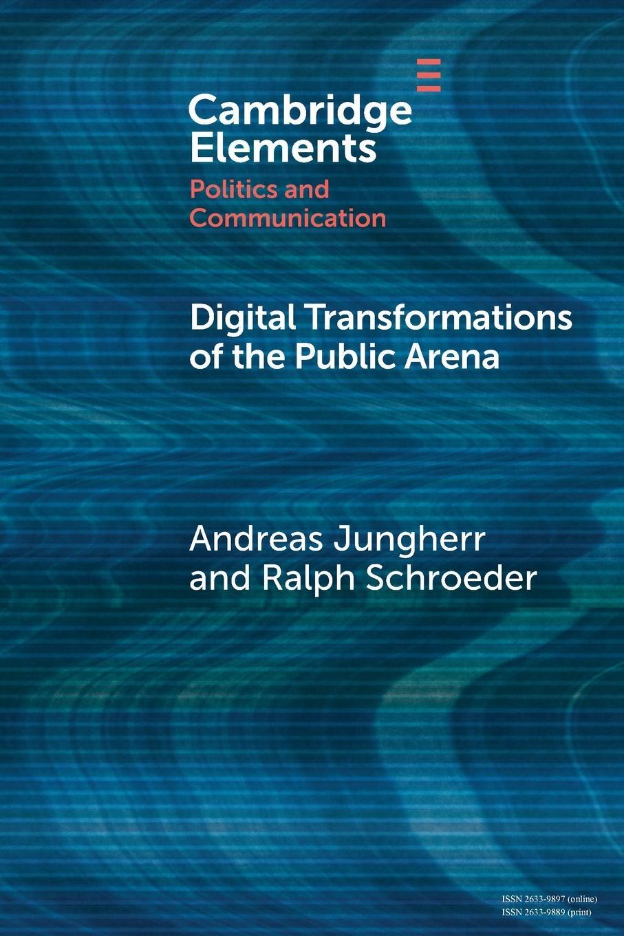 Cover: 9781009065542 | Digital Transformations of the Public Arena | Ralph Schroeder | Buch