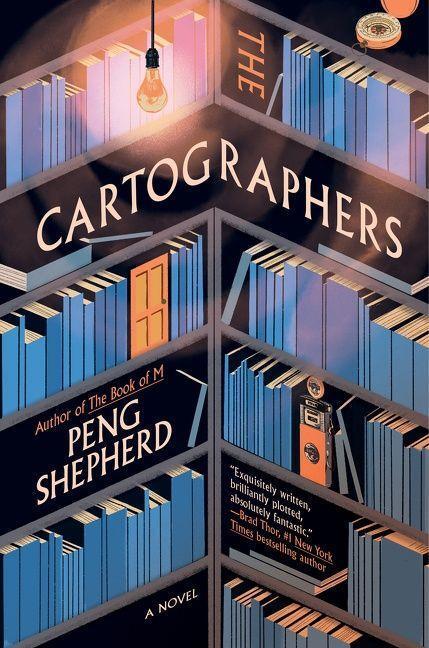 Cover: 9780063230125 | The Cartographers | A Novel | Peng Shepherd | Taschenbuch | Trade PB