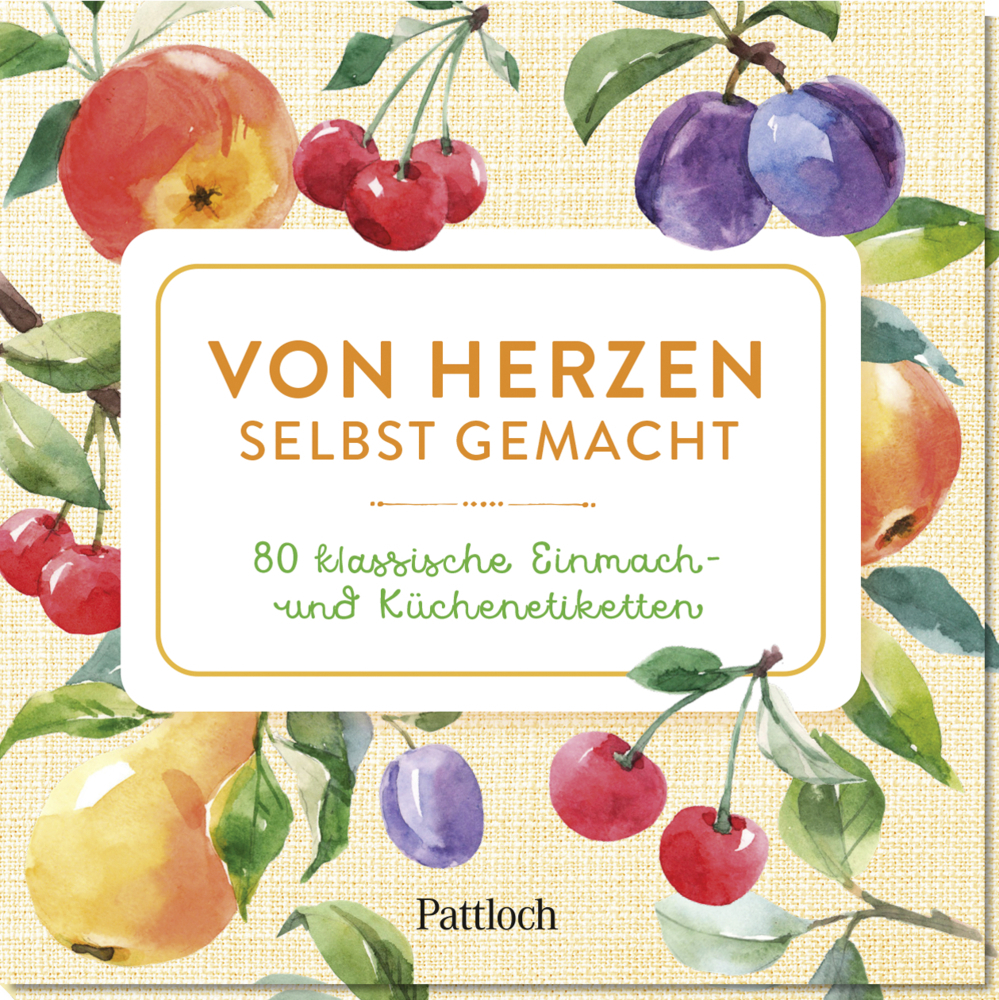 Cover: 4260308344817 | Von Herzen selbst gemacht | Pattloch Verlag | Box | 30 S. | Deutsch