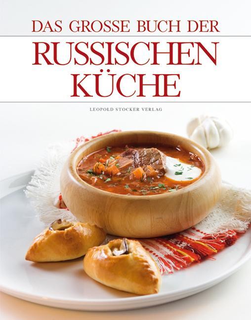 Cover: 9783702012373 | Das große Buch der Russischen Küche | Buch | Deutsch | 2009
