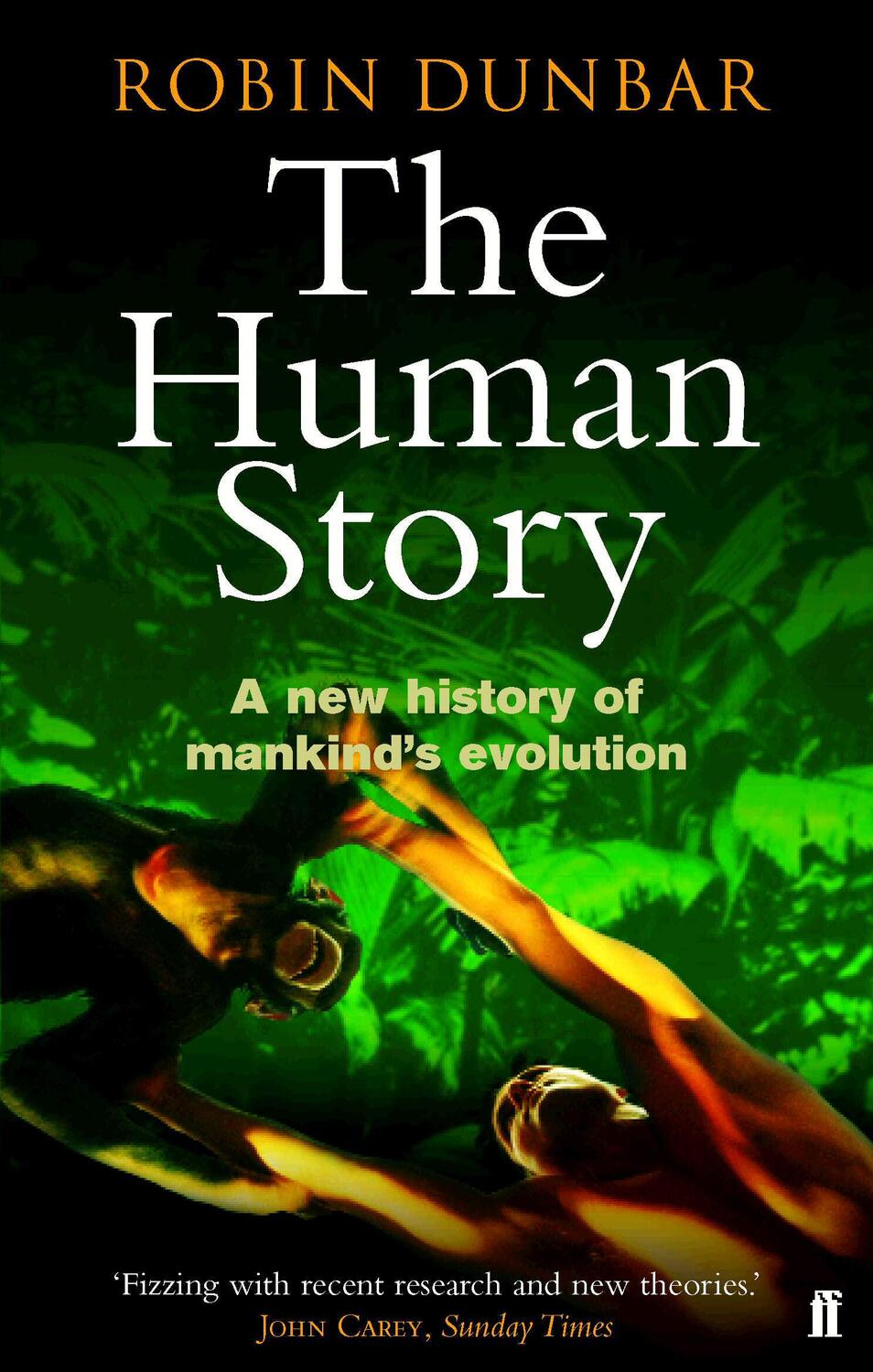 Cover: 9780571223039 | The Human Story | Robin Dunbar | Taschenbuch | Englisch | 2005