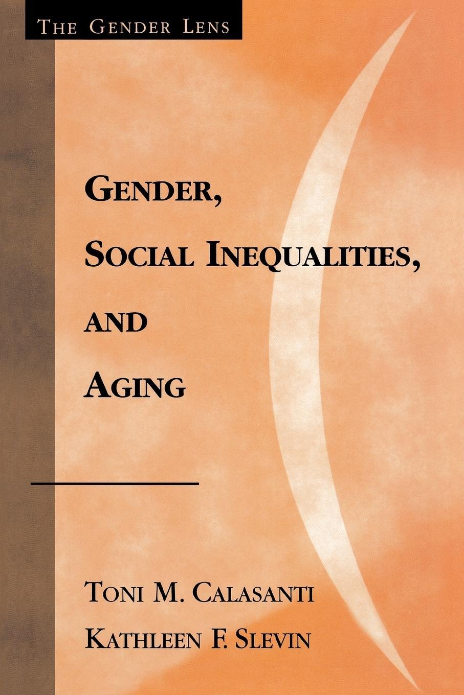 Cover: 9780759101869 | Gender, Social Inequalities, and Aging | Toni M. Calasanti (u. a.)