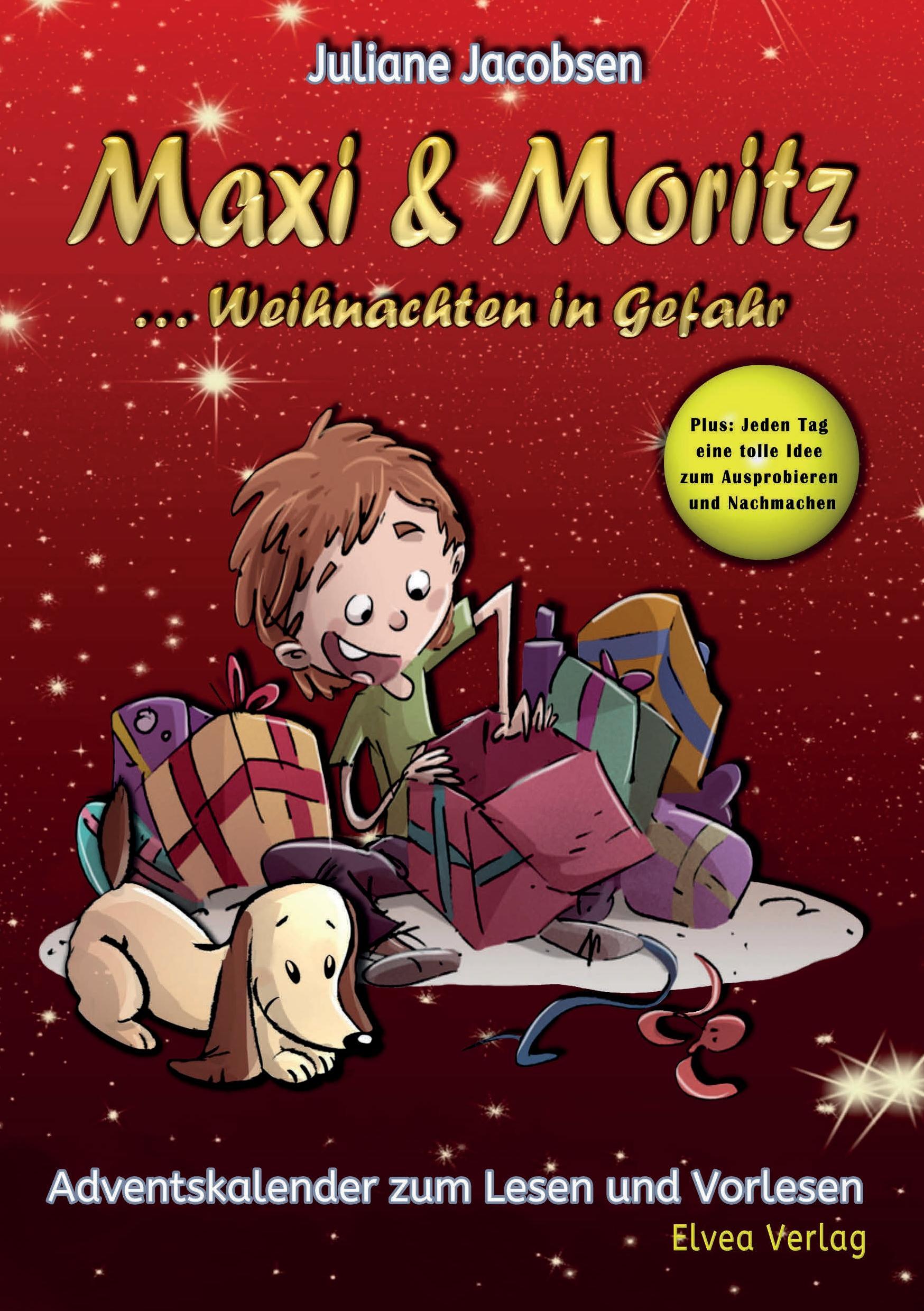 Cover: 9783945600771 | Maxi &amp; Moritz ... Weihnachten in Gefahr | Juliane Jacobsen | Buch