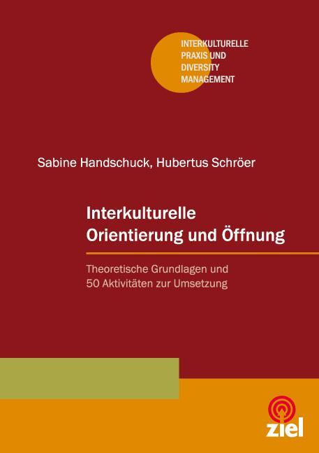 Cover: 9783940562708 | Interkulturelle Orientierung und Öffnung | Sabine Handschuck (u. a.)