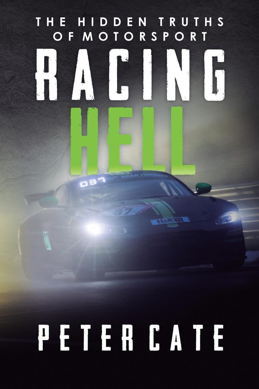 Cover: 9781805413998 | Racing Hell | Peter Cate | Taschenbuch | Paperback | Englisch | 2023