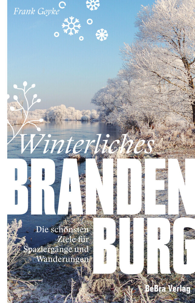 Cover: 9783861247579 | Winterliches Brandenburg | Frank Goyke | Taschenbuch | 224 S. | 2022