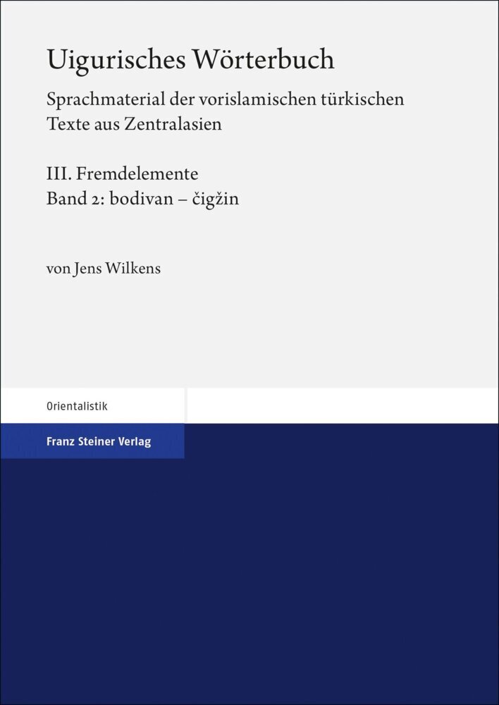 Cover: 9783515135030 | Uigurisches Wörterbuch. Sprachmaterial der vorislamischen...