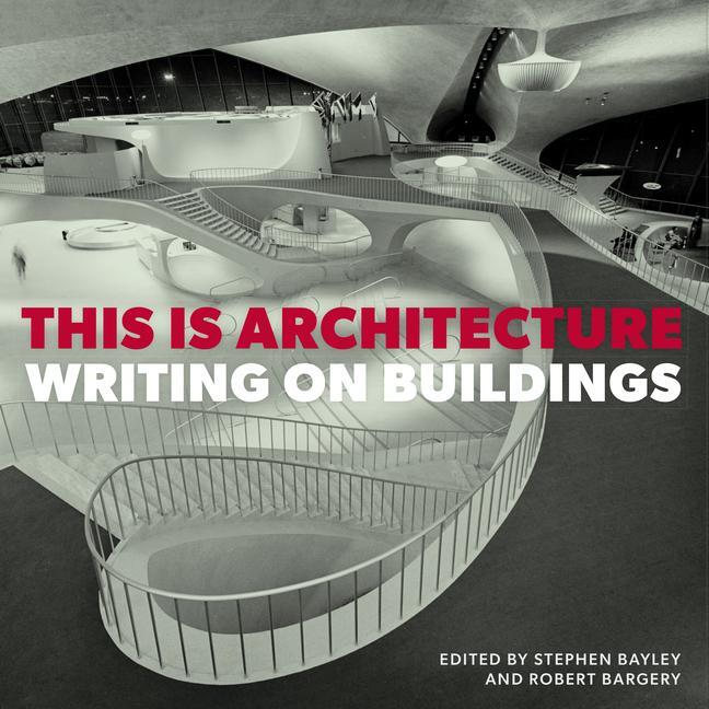 Cover: 9781914414862 | This is Architecture | Writing on Buildings | Buch | Gebunden | 2022