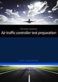Cover: 9783842367098 | Air traffic controller test preparation: Development and selected...