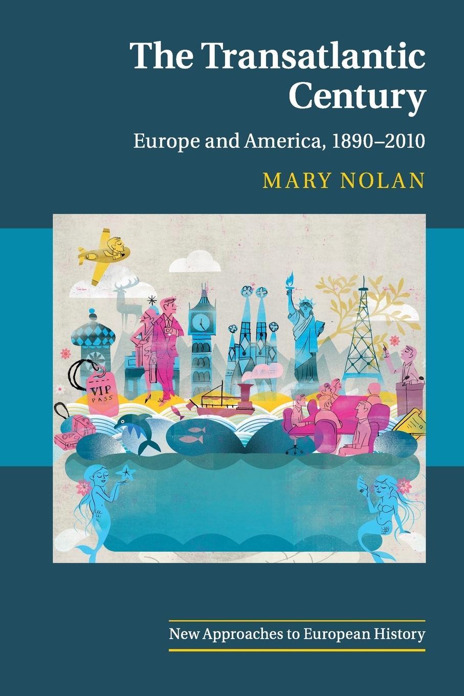 Cover: 9780521692212 | The Transatlantic Century | Mary Nolan | Taschenbuch | Paperback