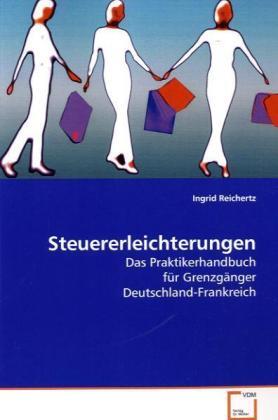 Cover: 9783639195057 | Steuererleichterungen | Ingrid Reichertz | Taschenbuch | Deutsch