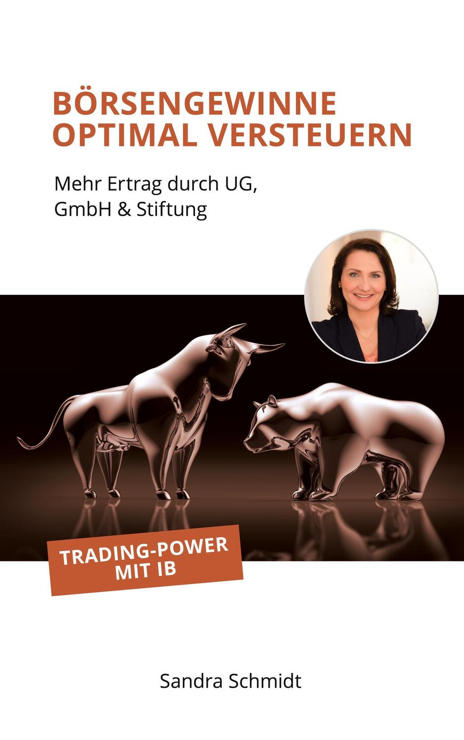 Cover: 9783751959995 | Börsengewinne optimal versteuern | Sandra Schmidt | Taschenbuch