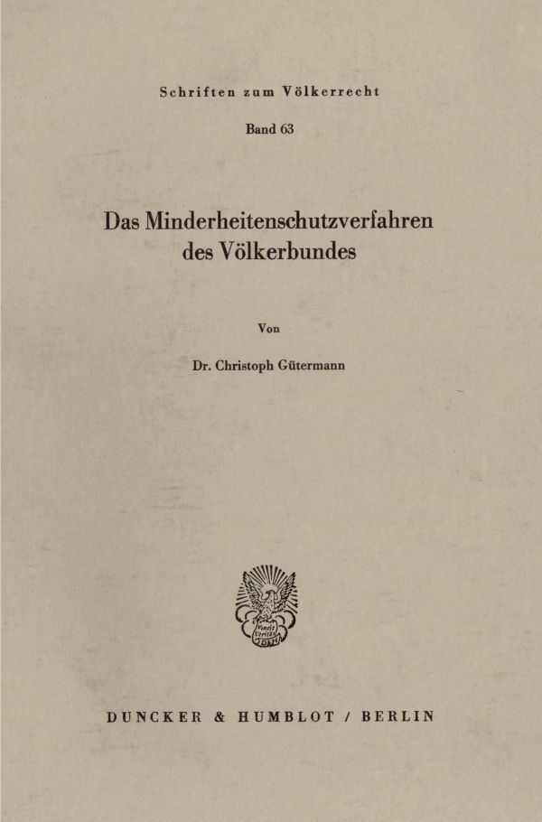 Cover: 9783428043996 | Das Minderheitenschutzverfahren des Völkerbundes. | Gütermann | Buch