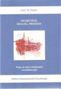 Cover: 9783897970014 | Awareness, Dialog, Prozess | Gary M. Yontef | Taschenbuch | Deutsch
