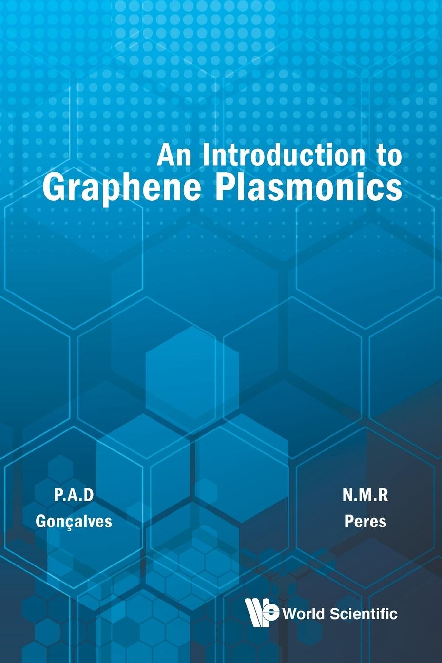 Cover: 9789814749985 | INTRODUCTION TO GRAPHENE PLASMONICS, AN | Goncalves | Taschenbuch