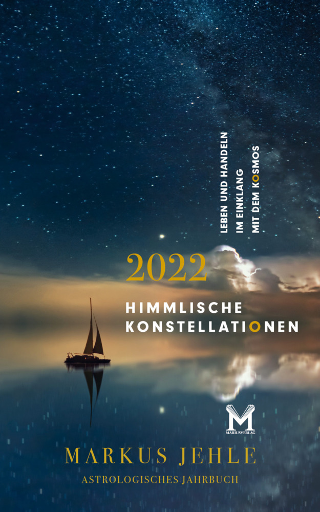 Cover: 9783945791967 | Himmlische Konstellationen 2022 | Astrologisches Jahrbuch | Jehle