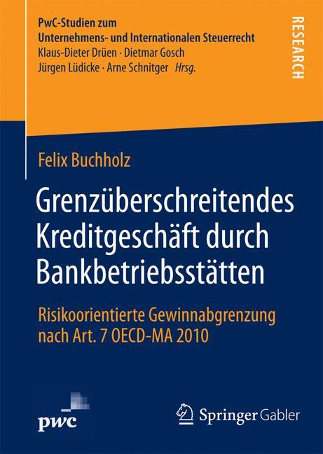 Cover: 9783658048204 | Grenzüberschreitendes Kreditgeschäft durch Bankbetriebsstätten | Buch