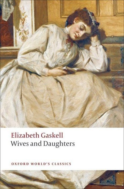 Cover: 9780199538263 | Wives and Daughters | Elizabeth Gaskell | Taschenbuch | Englisch