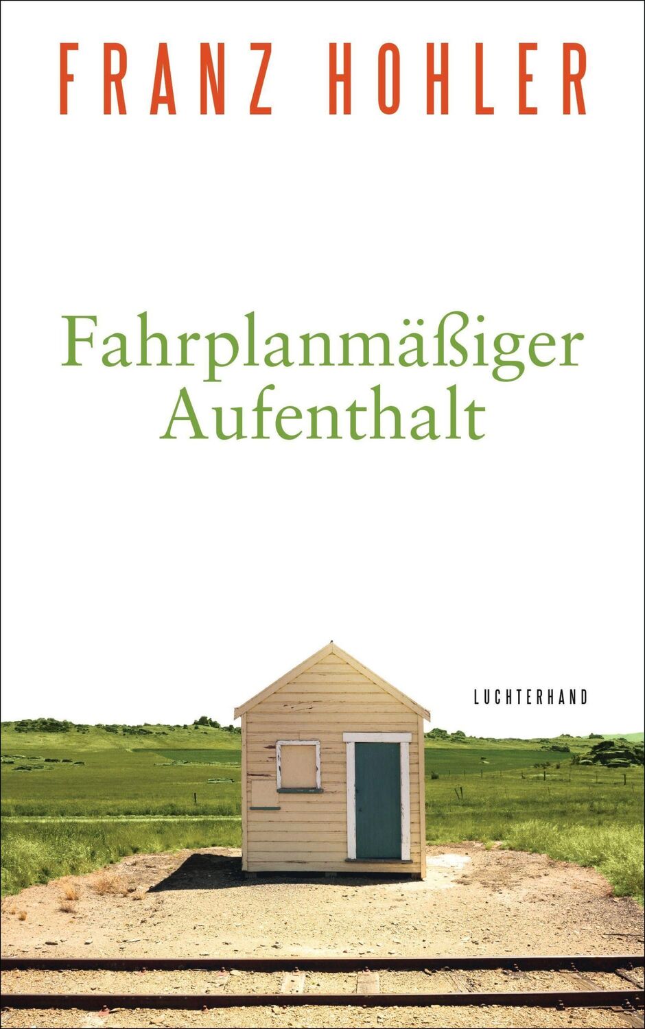 Cover: 9783630876399 | Fahrplanmäßiger Aufenthalt | Franz Hohler | Buch | 112 S. | Deutsch