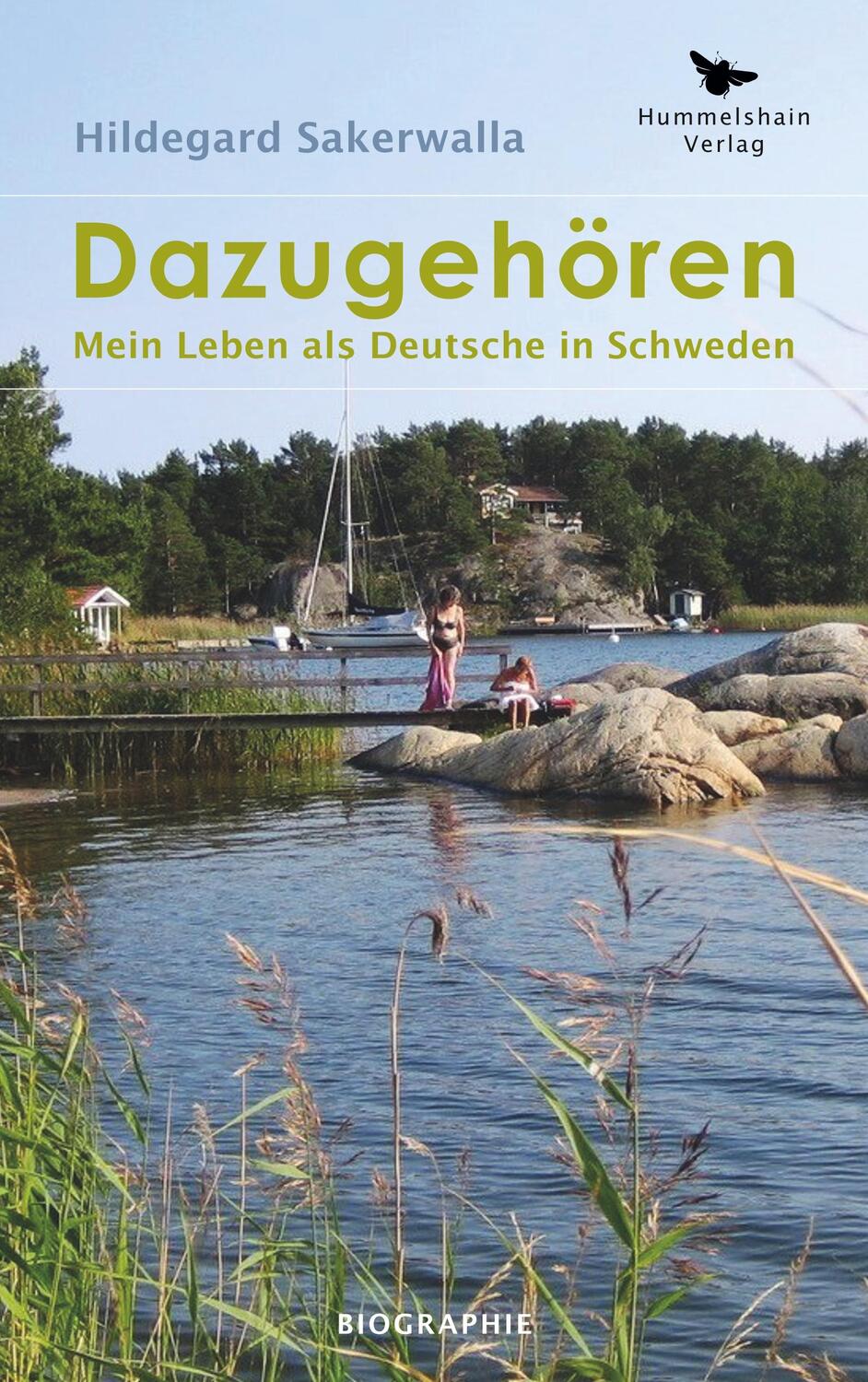 Cover: 9783943322125 | Dazugehören | Mein Leben als Deutsche in Schweden | Sakerwalla | Buch