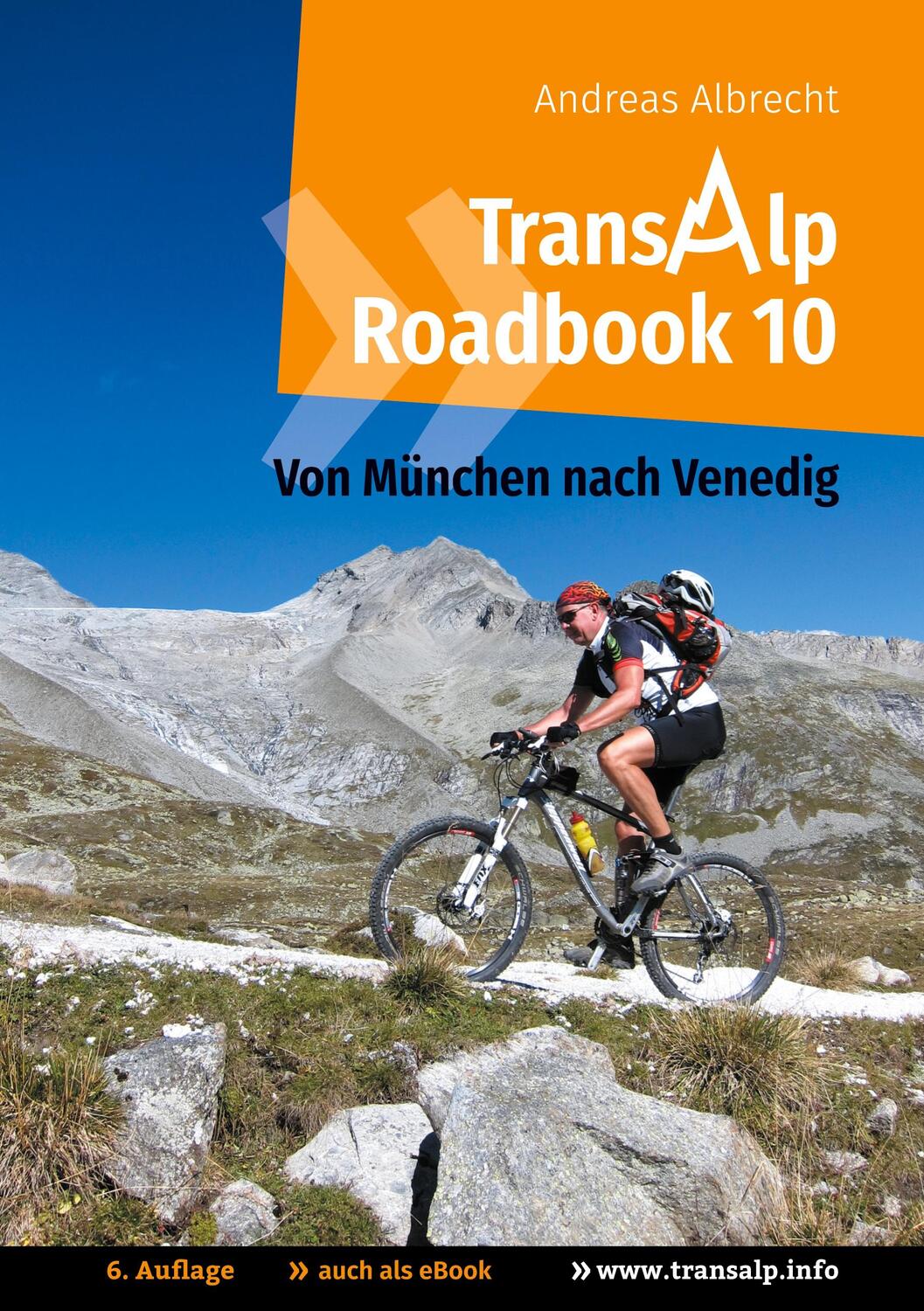Cover: 9783752662573 | Transalp Roadbook 10: Von München nach Venedig | Andreas Albrecht