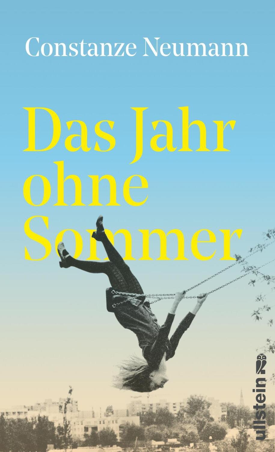 Cover: 9783550202292 | Das Jahr ohne Sommer | Constanze Neumann | Buch | 192 S. | Deutsch