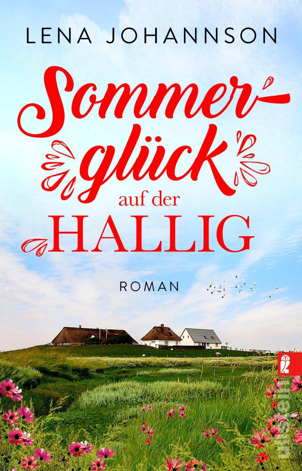 Cover: 9783548062013 | Sommerglück auf der Hallig | Lena Johannson | Taschenbuch | 384 S.