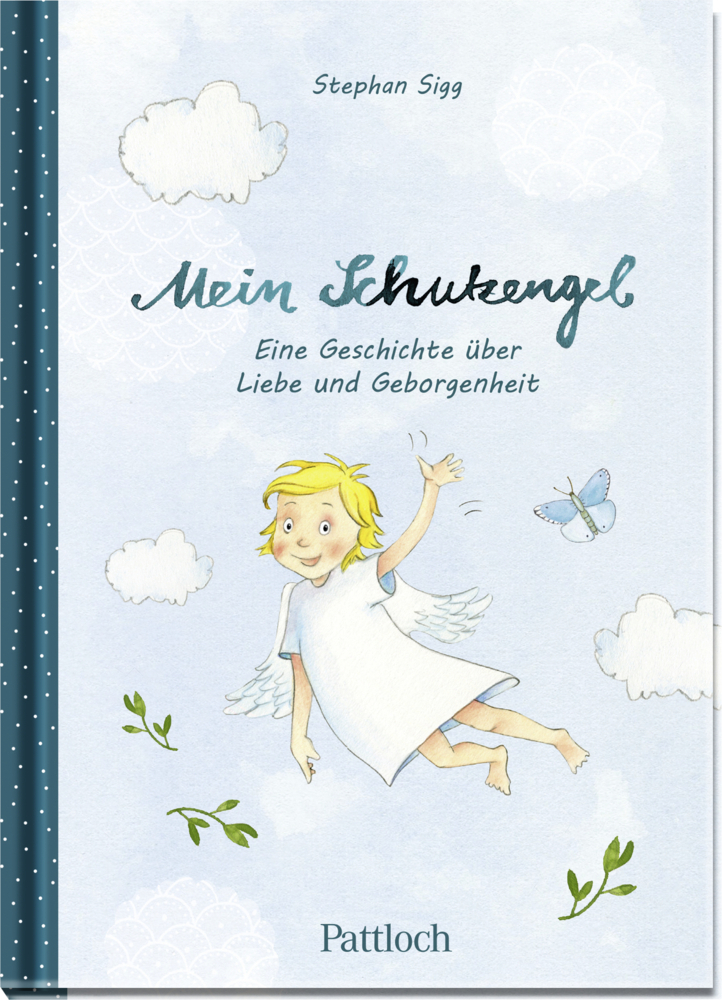 Cover: 9783629004758 | Mein Schutzengel. Eine Geschichte über Liebe und Geborgenheit | Sigg