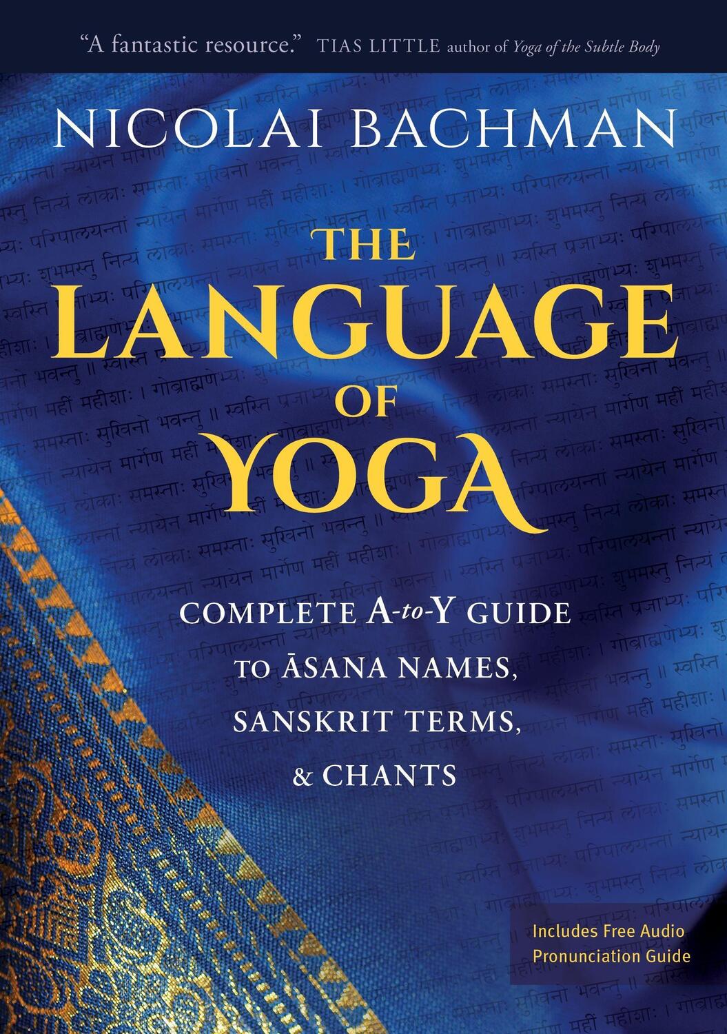 Cover: 9781683644743 | The Language of Yoga: Complete A-To-Y Guide to Asana Names,...