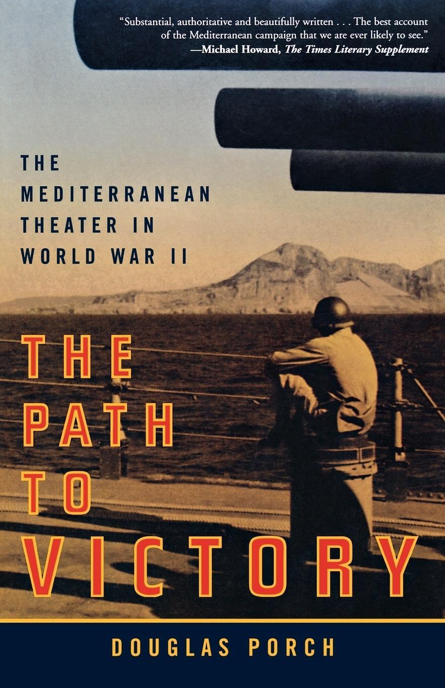 Cover: 9780374529765 | The Path to Victory | The Mediterranean Theater in World War II | Buch