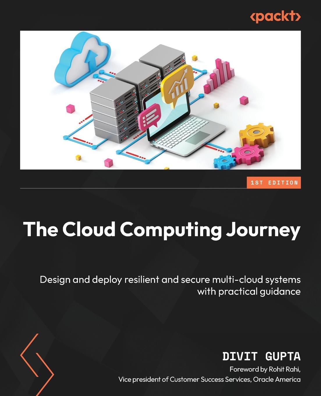 Cover: 9781805122289 | The Cloud Computing Journey | Divit Gupta | Taschenbuch | Paperback
