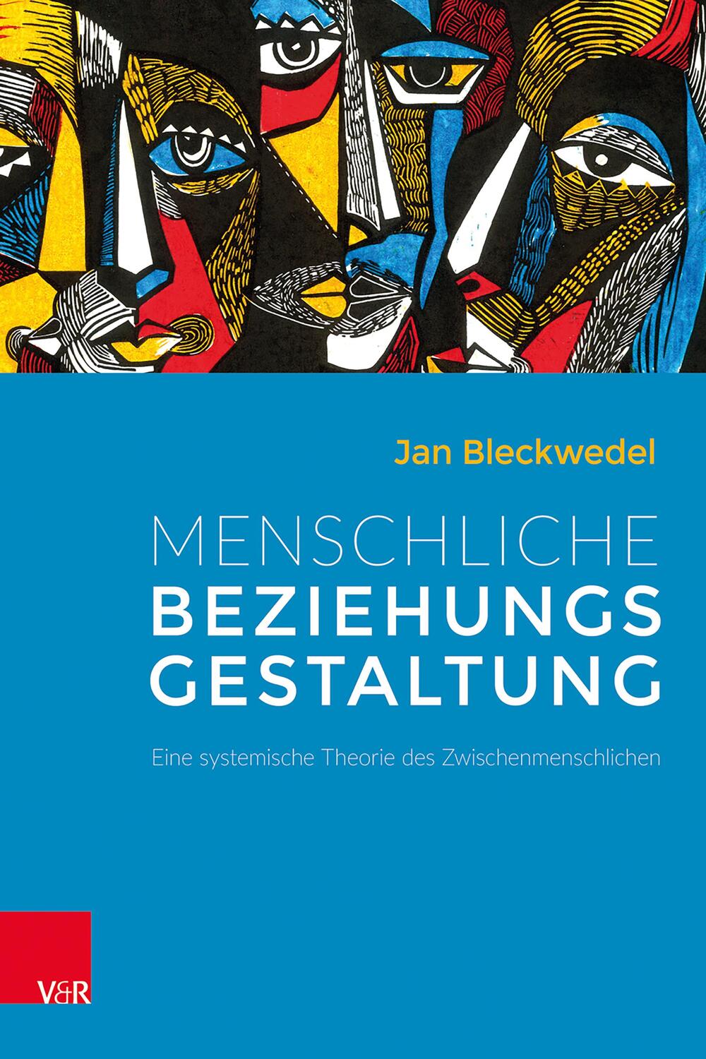Cover: 9783525491706 | Menschliche Beziehungsgestaltung | Jan Bleckwedel | Taschenbuch | 2022