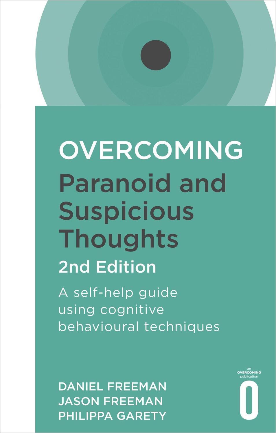 Cover: 9781472135940 | Overcoming Paranoid and Suspicious Thoughts, 2nd Edition | Taschenbuch