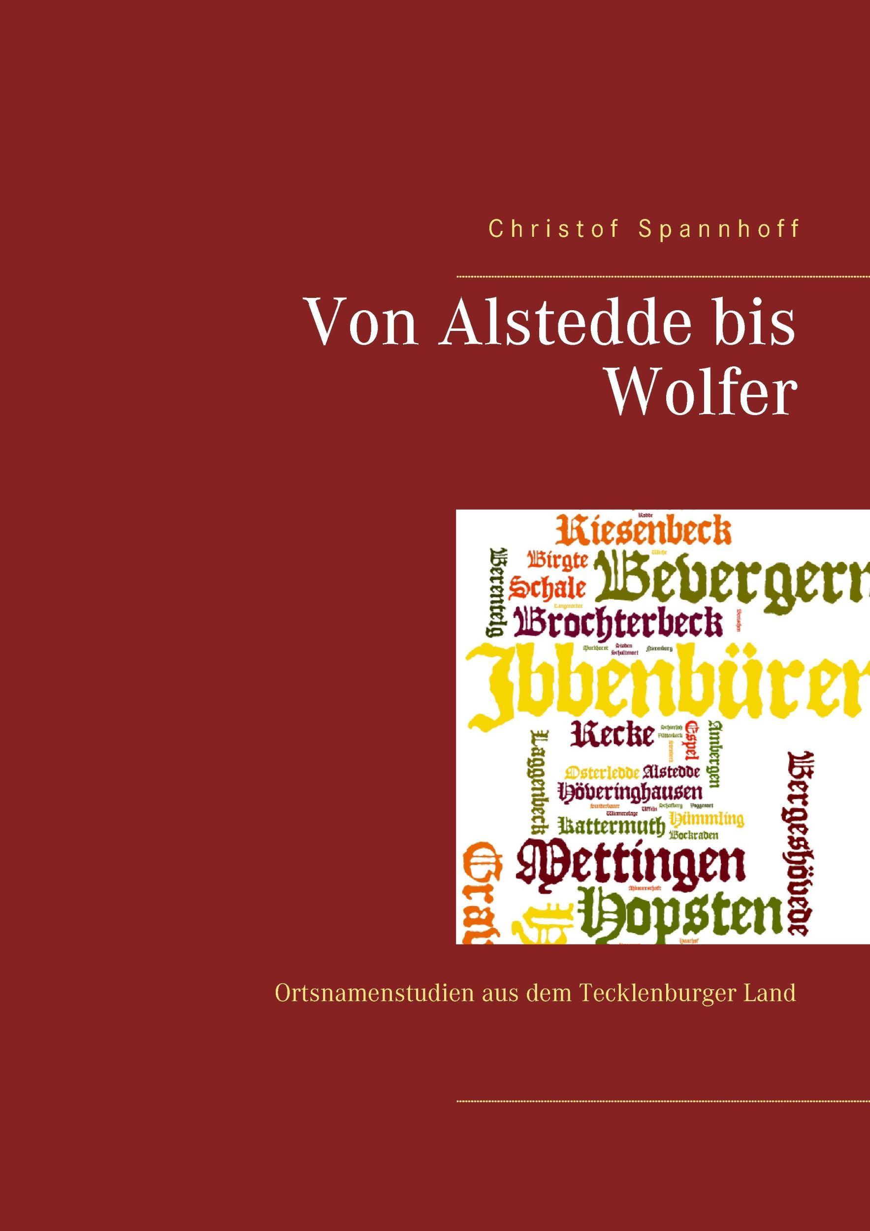 Cover: 9783744874366 | Von Alstedde bis Wolfer | Ortsnamenstudien aus dem Tecklenburger Land