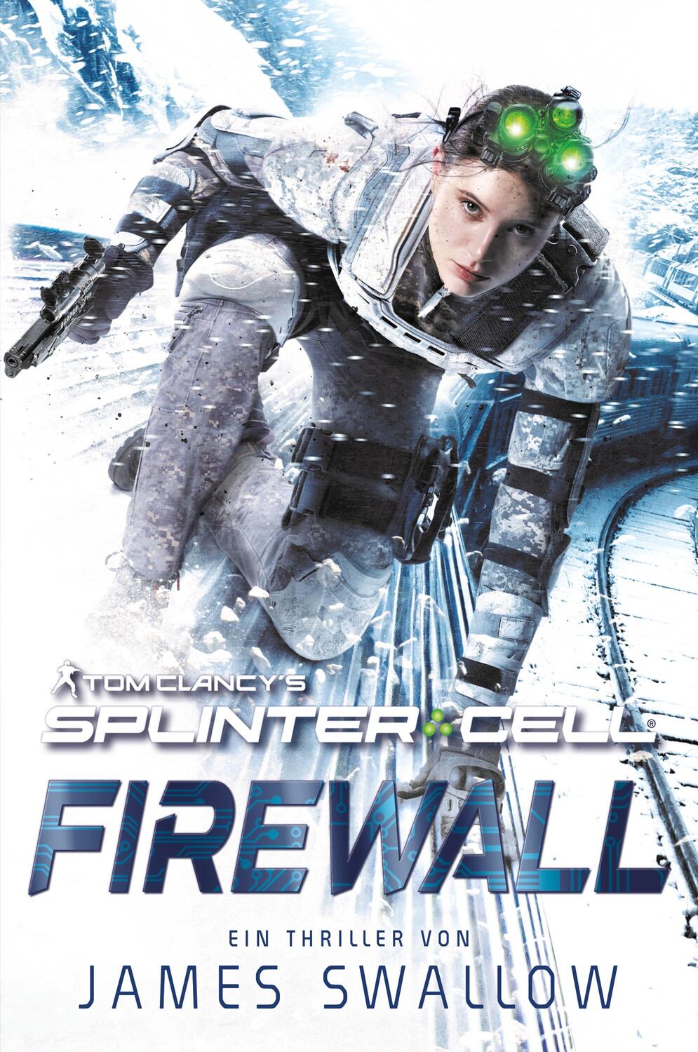 Cover: 9783966586702 | Tom Clancy's Splinter Cell: Firewall | James Swallow | Taschenbuch