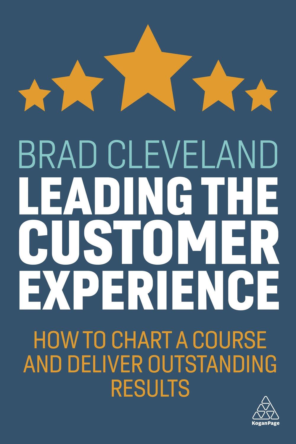 Cover: 9781789666878 | Leading the Customer Experience | Brad Cleveland | Taschenbuch | 2021
