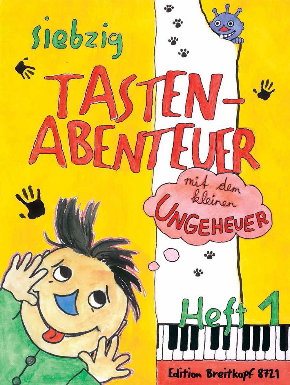 Cover: 9790004181058 | 70 Tastenabenteuer Band 1 | Klavierstücke für Anfänger - Heft 1 | 2001