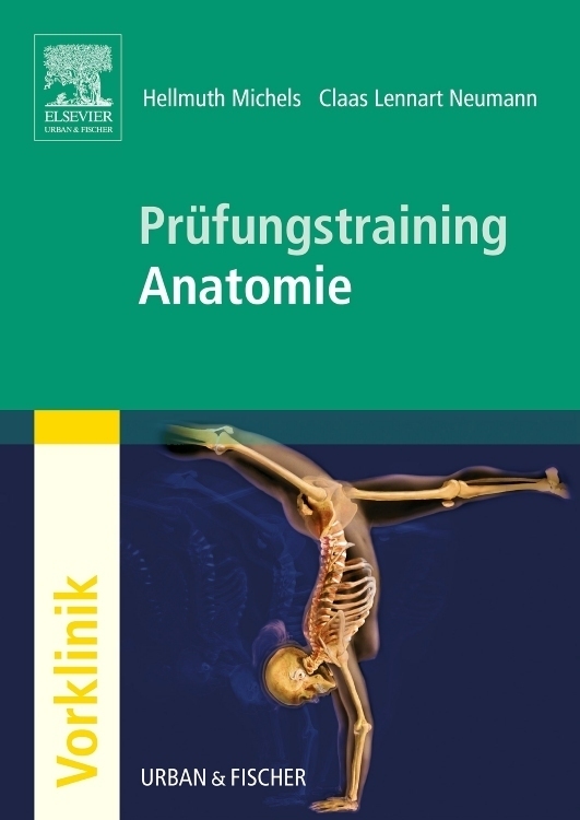 Cover: 9783437313912 | Prüfungstraining Anatomie | Hellmuth Michels (u. a.) | Taschenbuch