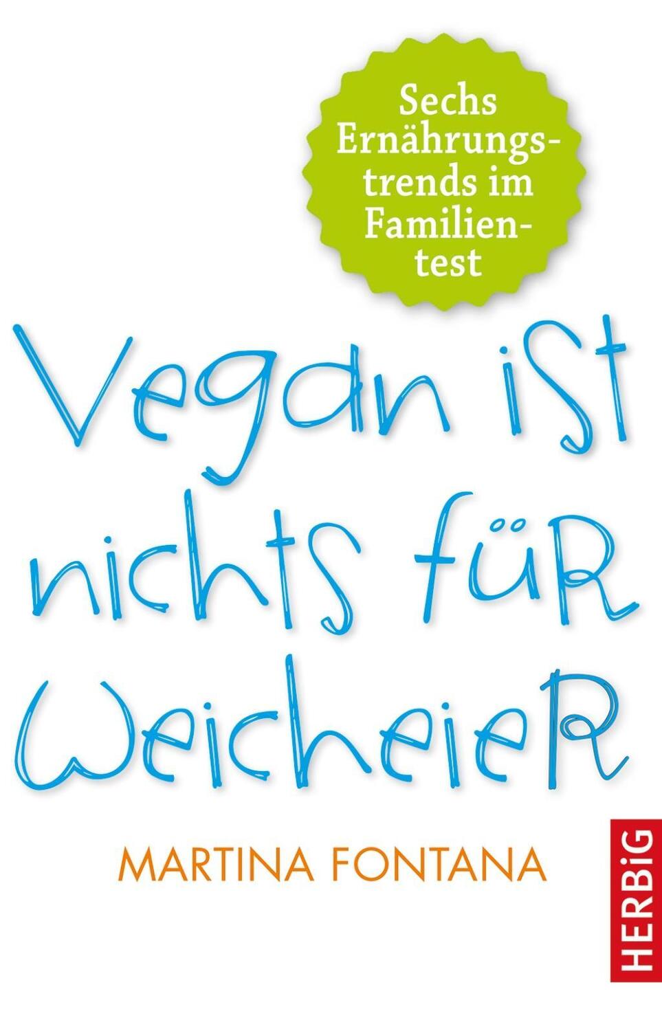 Cover: 9783776628050 | Vegan ist nichts für Weicheier | Martina Fontana | Taschenbuch | 2017