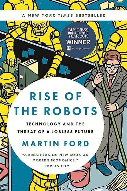 Cover: 9780465097531 | Rise of the Robots | Technology and the Threat of a Jobless Future