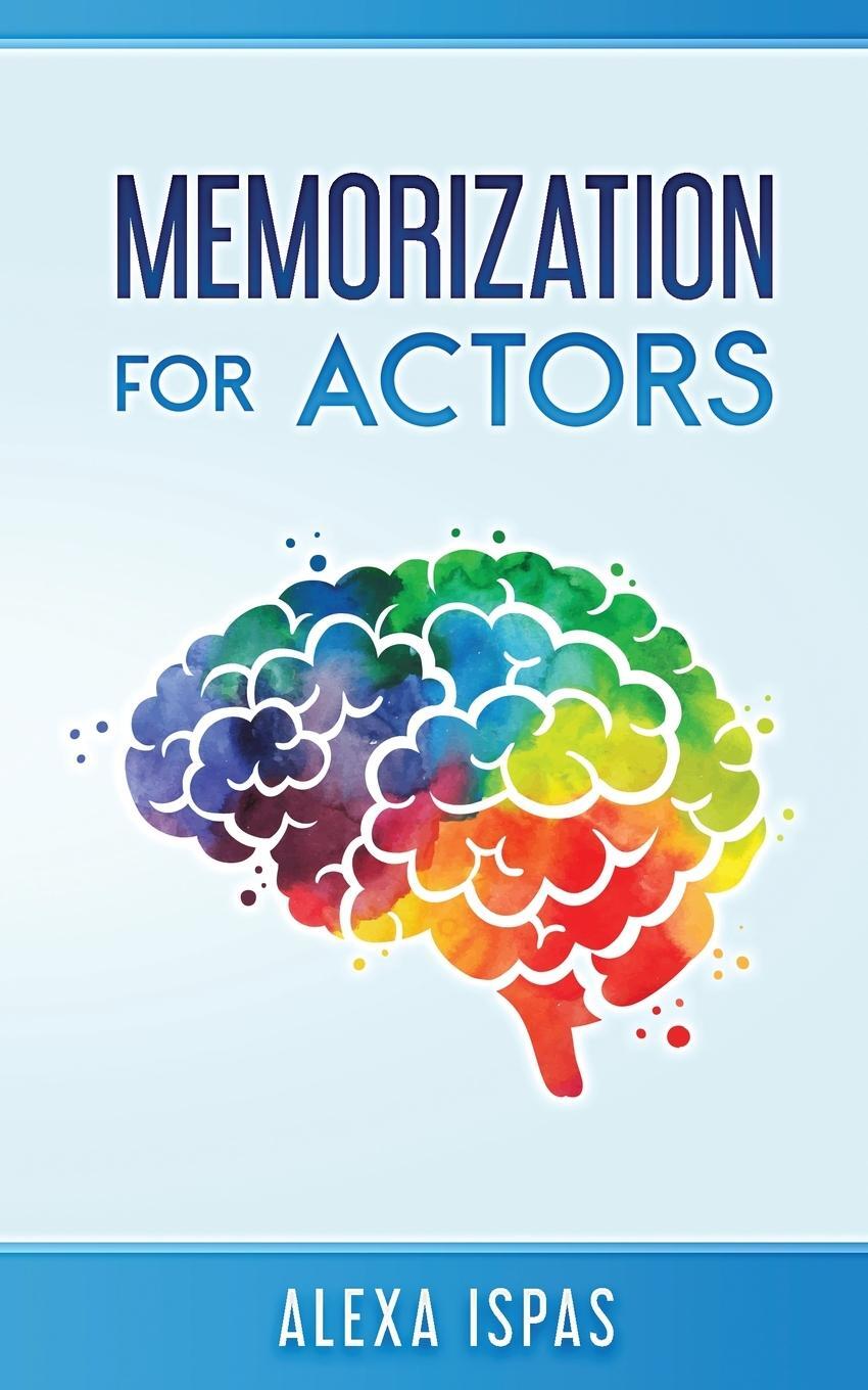 Cover: 9781913926076 | Memorization for Actors | Alexa Ispas | Taschenbuch | Paperback | 2021