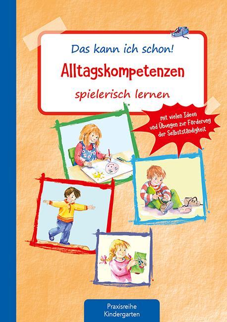 Cover: 9783780651426 | Das kann ich schon! Alltagskompetenzen spielerisch lernen | Suse Klein